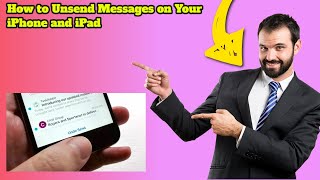 How to Unsend Messages on Your iPhone and iPad