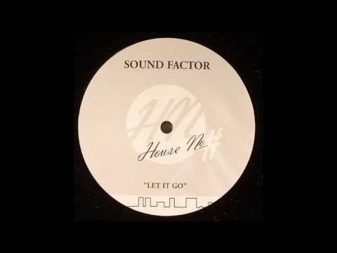 Sound Factor ft. Marysol - Let it Go (Axwell & Mankz Filter Fetisch)