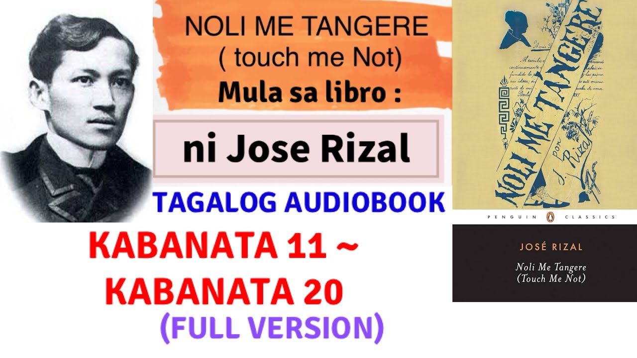 NOLI ME TANGERE ( Kabanata 11~Kabanata 20) tagalog audiobook (full version) ni Dr.Jose Rizal
