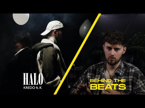 PRODUCER ERKLÄRT | Behind the Beats (KREDO - HALO feat. K)