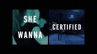 Certified Music Video