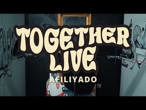 AFILIYADO - TOGETHER LIVE! FROM THE GALLERY | SEASON 2 EP. 3