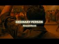 Leo Ordinary Person Slowed Revrb Song