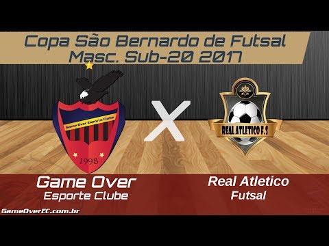 Game Over E.C. X Real Atletico Fs - Copa São Bernardo de Futsal 2017 - Masc. Sub-20