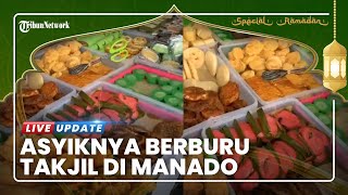 Intip Suasana Berburu Takjil di Manado, Penjual Makanan dan Minuman Selalu Ramai Dikerubungi Pembeli