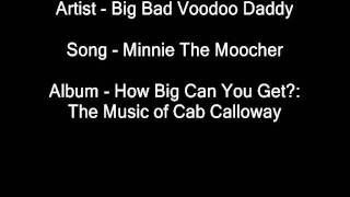 Big Bad Voodoo Daddy - Minnie The Moocher