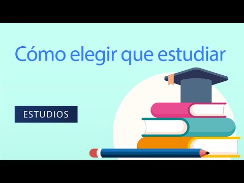 Cómo elegir qué estudiar