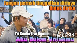 Download lagu Aku Bukan Untukmu - Rossa (Live Ngamen) Tri Suaka mp3 Download lagu Aku Bukan Untukmu - Rossa (Live Ngamen) Tri Suaka mp3