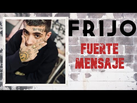 FUERTE MENSAJE DE FRIJO, tras superar sus adicciones