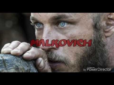 Malkovich - ragnar [son officiel]