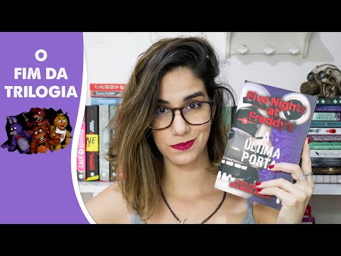 A ÚLTIMA PORTA - FIVE NIGHTS AT FREDDY'S  ||  Crescendo em flor