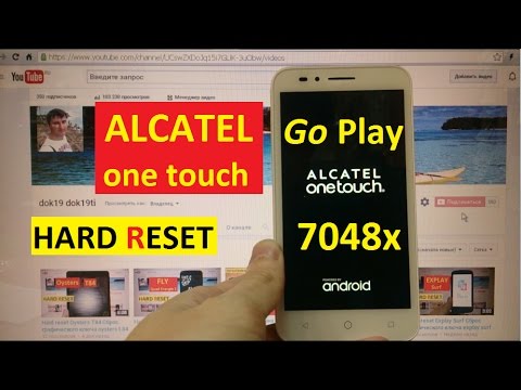 Hard reset Alcatel One Touch Go Play 7048X Сброс графического ключа alcatel ot 7048x go play