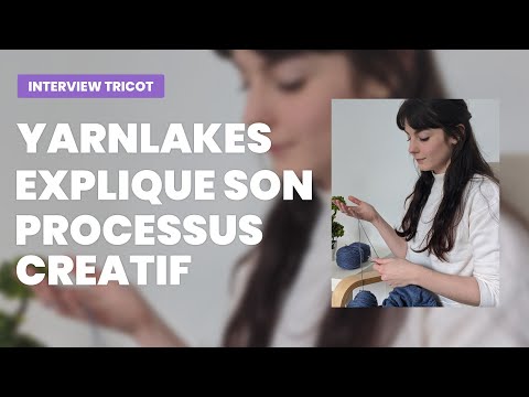 Yarnflakes explique son processus créatif : Podcast Tricot - Café Tricot