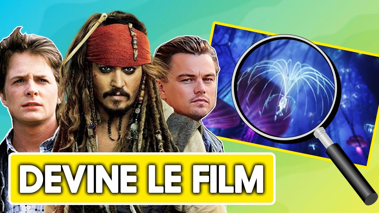 DEVINE LE FILM AVEC 3 IMAGES (30 FILMS)