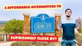 Live Near Carson City Without Paying Carson City Prices