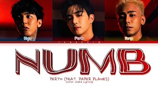 Download lagu Perth NUMB Lyrics (feat. PAPER PLANES) (Color Coded) mp3