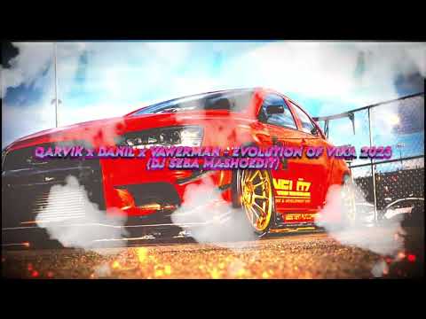 QARVIK x DANIL x VAWERMAN - EVOLUTION OF VIXA 2023 - (DJ SEBA MASHOEDIT)