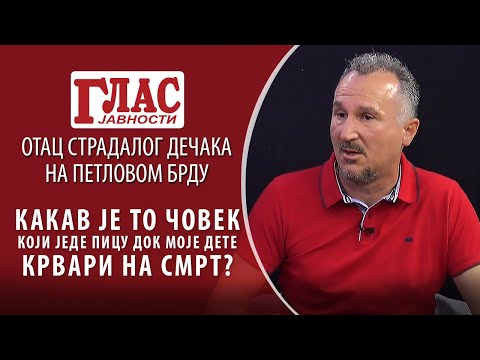 OTAC STRADALOG DEČAKA NA PETLOVOM BRDU Kakav je to čovek koji jede picu dok moje dete krvari na smrt