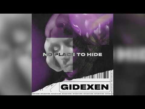 Gidexen - No Place To Hide [Official Audio]