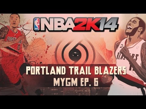 NBA 2K14: Blazers MyGM Ep.6 | Big D