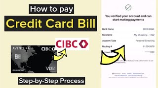 Pay Credit Card Bill CIBC | Make Payment CIBC Credit Card | CIBC Bill Payment Add Payee