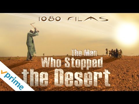 The Man Who Stopped the Desert | Trailer | Available Now