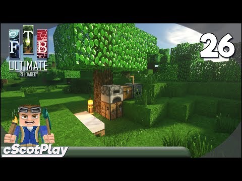 FTB Ultimate Reloaded w/ cScot : Ep 26 – The Humble Re-Beginnings