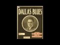 Dallas Blues (1918)