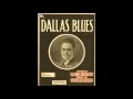 Dallas Blues (1918) - Sheet Music Singer Dallas Blues (1918)