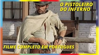 Download lagu O Pistoleiro do Inferno Filme Completo em Portugue... mp3