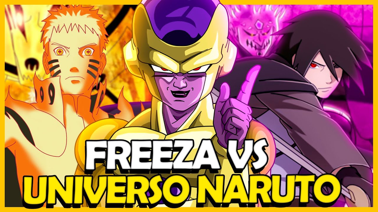 COMO O FREEZA SE SAIRIA CONTRA OS PERSONAGENS DE NARUTO