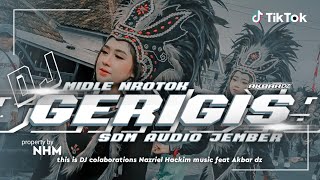 Download lagu DJ GERIGIS NROTOK BASS JLEB VIRAL TIKTOK‼️ ANDALAN SDM AUDIO JEMBER BY AKBARDZ NAZRIEL HACKIM MUSIC mp3 Download lagu DJ GERIGIS NROTOK BASS JLEB VIRAL TIKTOK‼️ ANDALAN SDM AUDIO JEMBER BY AKBARDZ NAZRIEL HACKIM MUSIC mp3