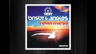 Brisby &amp; Jingles - Relentless (Radio)