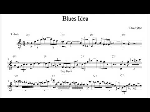 Blues Idea, Time: Rubato • Full Study • 12 bars