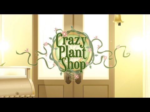 Crazy Plant Shop Overview