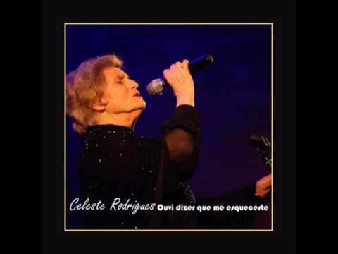 Celeste Rodrigues - Ouvi dizer que me esqueceste