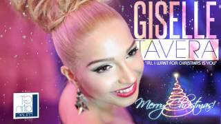 Giselle Tavera - All I Want For Christmas Is You