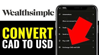 How to Convert CAD to USD in Wealthsimple 2025 (QUICKLY)