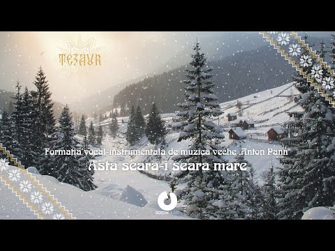 Formatia Anton Pann - Asta seara-i seara mare
