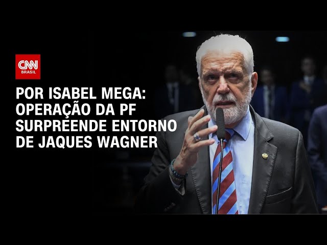 Operação da PF provoca tensão no entorno de Jaques Wagner | LIVE CNN