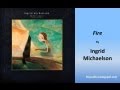 Ingrid Michaelson - Fire (Lyrics)