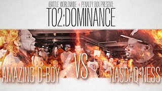 iBattle Worldwide Presents: Amazing D-Boy Vs Nasdaq Ness