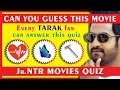Top 10 Jr NTR MOVIES Jr NTR MOVIES QUIZ