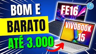Asus Vivobook 15 vs Vaio FE16: Qual Notebook Barato COMPRAR até 3.000?