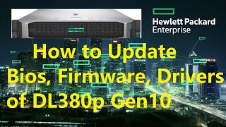 How to Update Bios, Firmware, Drivers of DL380p Gen10 || SERVER ||SPP #HPE #SPP #Update