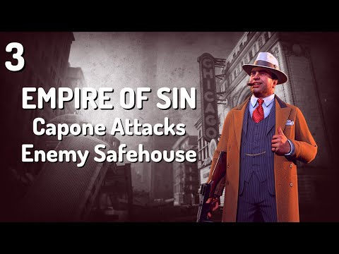 EMPIRE OF SIN Gameplay / 3 / Capone Attacks Enemy Safehouse