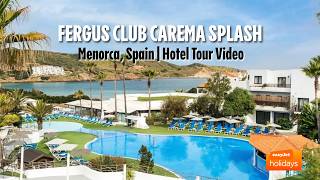 Fergus Club Carema Splash - Menorca, Spain | Hotel Tour Video