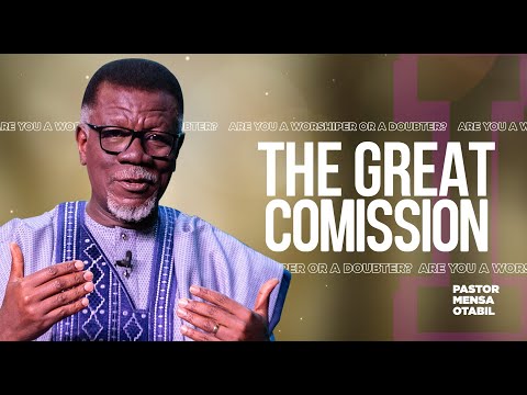 The Great Commission 1: Go | Pastor Mensa Otabil | ICGC Christ Temple