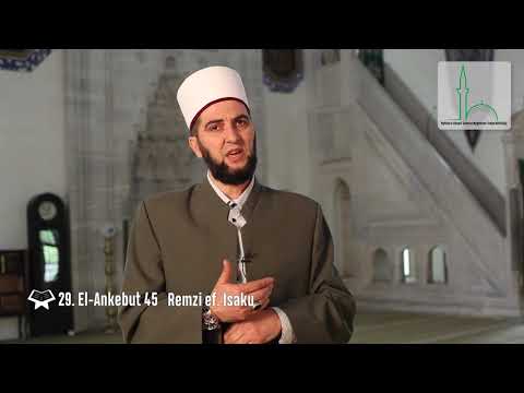 NJË AJET NJË KOMENT ||  Remzi ef.Isaku  El Ankebut 45 - MYFTINIA E BFI-SHKUP