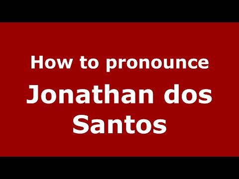How to pronounce Jonathan dos Santos (Mexico/Mexican Spanish) - PronounceNames.com